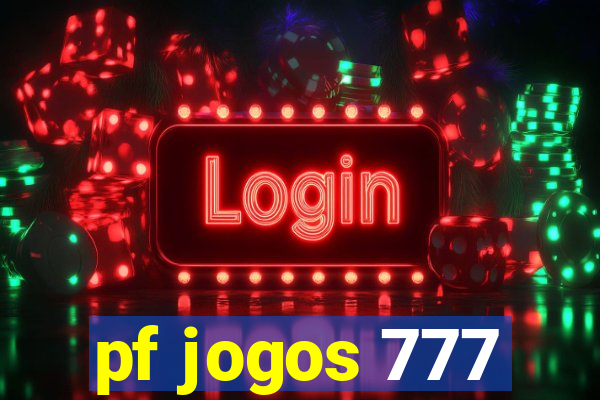 pf jogos 777